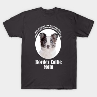 Border Collie Mom T-Shirt